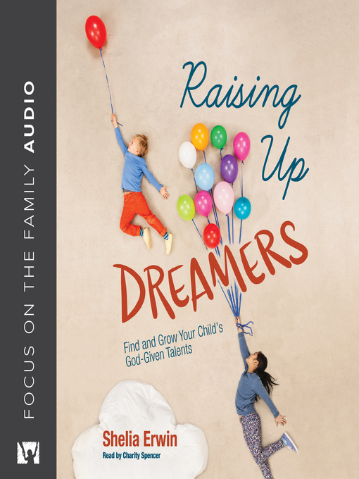 Title details for Raising Up Dreamers by Shelia Erwin - Wait list